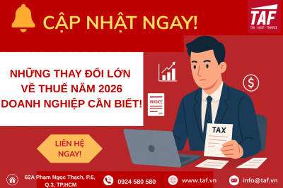 ⭐ Những Thay Đổi Lớn Về Thuế Năm 2026 Doanh Nghiệp Cần Biết!