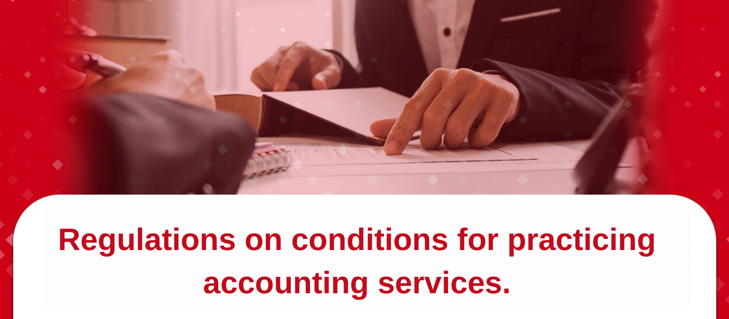 Regulations on conditions for practicing accounting services